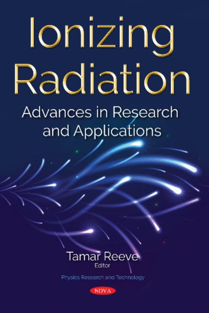 Book cover of: Ionizing Radiation. By: Tamar Reeve
