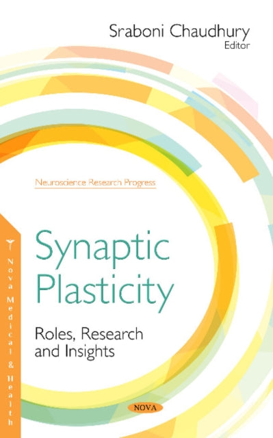 Book cover of: Synaptic Plasticity. By: Sraboni Chaudhury