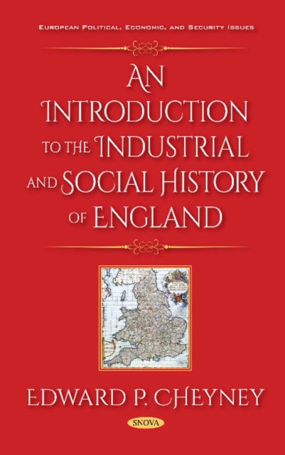 Book cover of: Introduction to the Industrial and Social History of England. By: Edward P. Cheyney