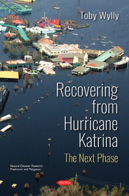 Book cover of: Recovering from Hurricane Katrina. By: Toby Wylly