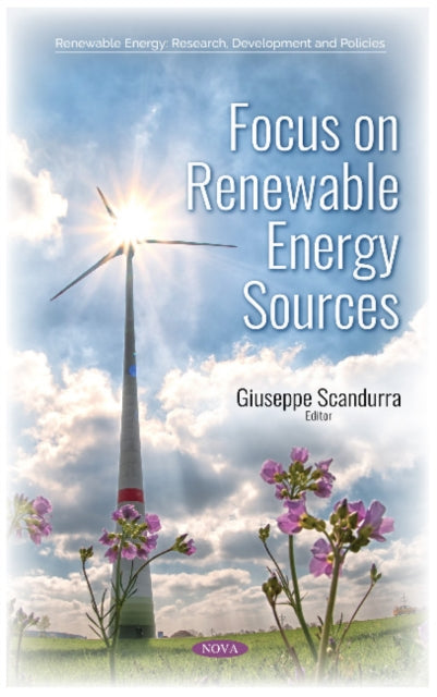 Book cover of: Focus on Renewable Energy Sources. By: Giuseppe Scandurra