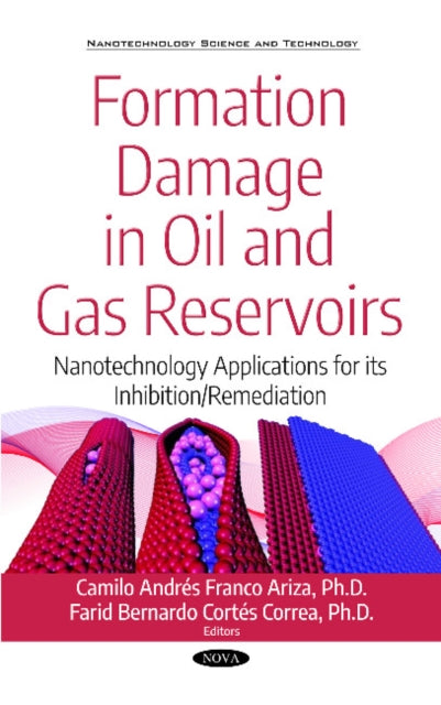 Book cover of: Formation Damage in Oil and Gas Reservoirs. By: Camilo Andrés Franco Ariza