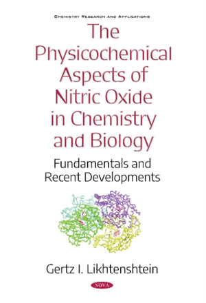Physicochemical Aspects of Nitric Oxide in Chemistry and Biology