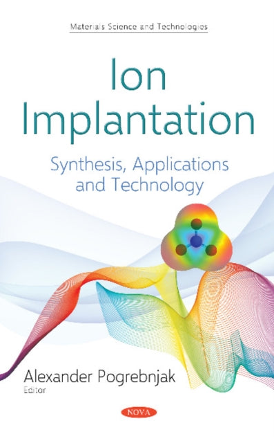 Book cover of: Ion Implantation. By: A. D. Pogrebnjak