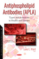 Book cover of: Antiphospholipid Antibodies (APLA). By: Luke E. Ward