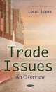 Book cover of: Trade Issues. By: Lucas Lopez
