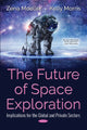 Book cover of: Future of Space Exploration. By: Zena Moeller