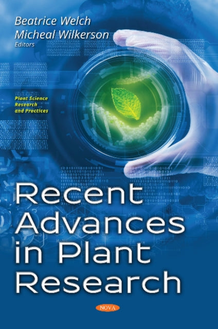 Book cover of: Recent Advances in Plant Research. By: Beatrice Welch