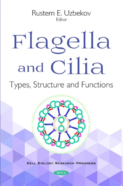 Book cover of: Flagella and Cilia. By: Rustem E. Uzbekov