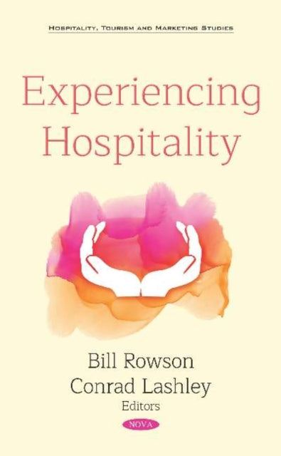 Book cover of: Experiencing Hospitality. By: Bill Rowson