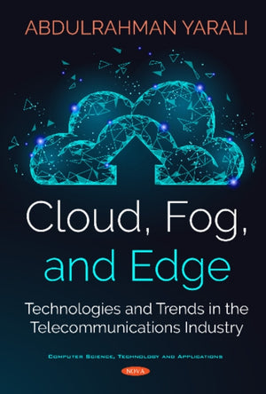 Cloud, Fog, and Edge