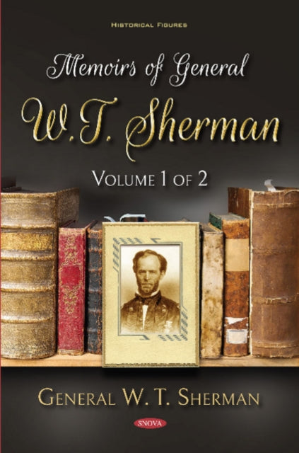 Book cover of: Memoirs of General W.T. Sherman. By: William T. Sherman