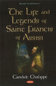 Book cover of: Life and Legends of Saint Francis of Assisi. By: Candide Chalippe