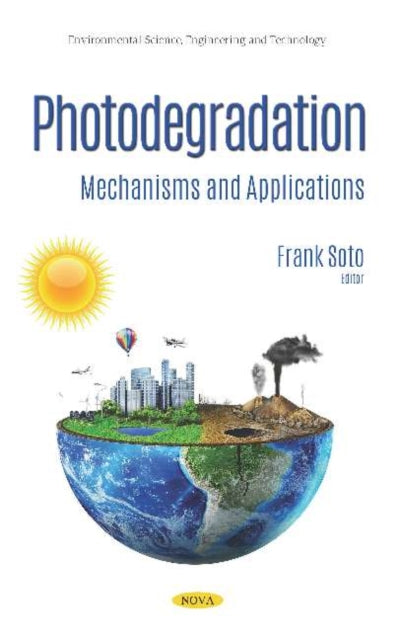 Book cover of: Photodegradation. By: Frank Soto