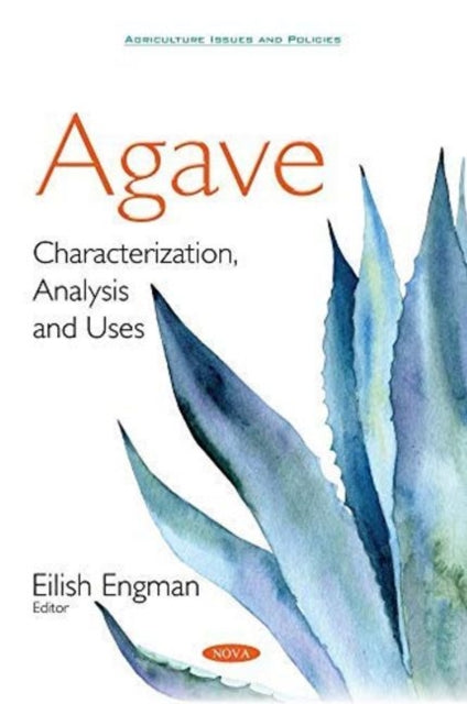 Book cover of: Agave. By: Eilish Engman