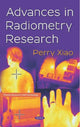Book cover of: Advances in Radiometry Research. By: Perry Xiao