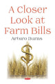 Book cover of: Closer Look at Farm Bills. By: Arturo Burns