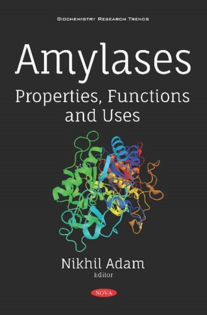 Book cover of: Amylases. By: Nikhil Adam