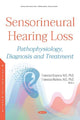 Book cover of: Sensorineural Hearing Loss. By: Francesco Dispenza