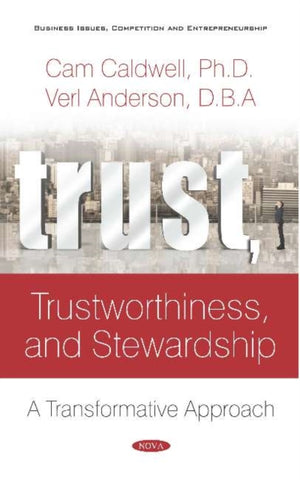 Trust, Trustworthiness, and Stewardship