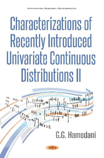 Book cover of: Characterizations of Recently Introduced Univariate Continuous Distributions II. By: G. G. Hamedani