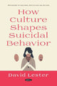 Book cover of: How Culture Shapes Suicidal Behavior. By: David Lester