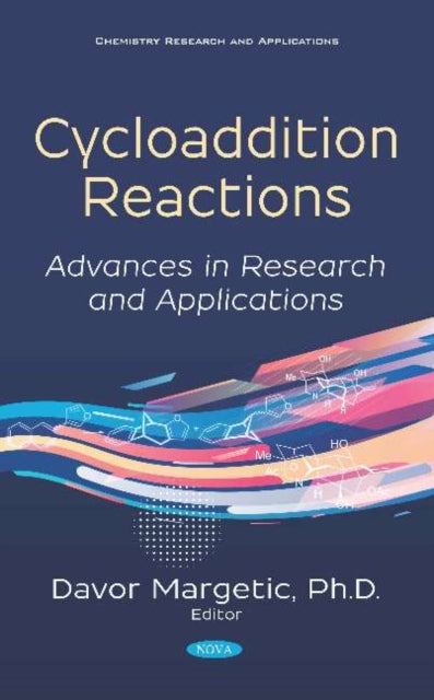Book cover of: Cycloaddition Reactions. By: Davor Margetic