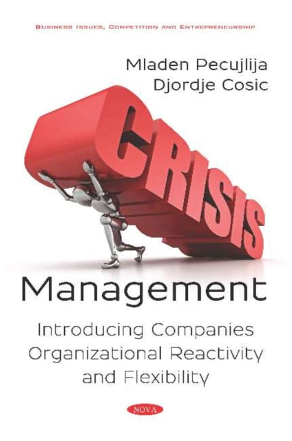 Book cover of: Crisis Management. By: Mladen Pecujlija