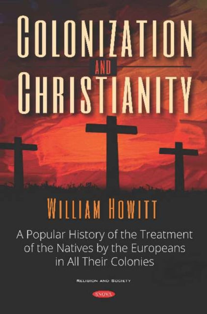 Book cover of: Colonization and Christianity. By: William Howitt