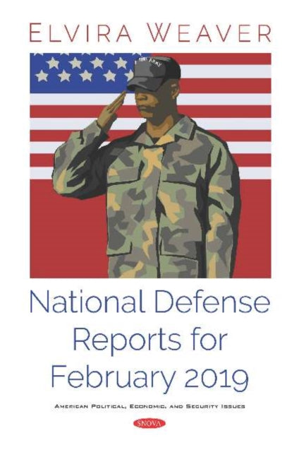 Book cover of: National Defense Reports for February 2019. By: Elvira Weaver