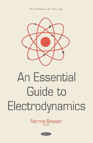 Essential Guide to Electrodynamics