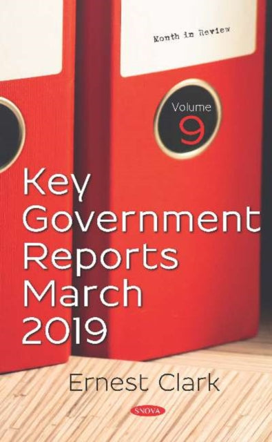 Book cover of: Key Government Reports -- Volume 9. By: Ernest Clark