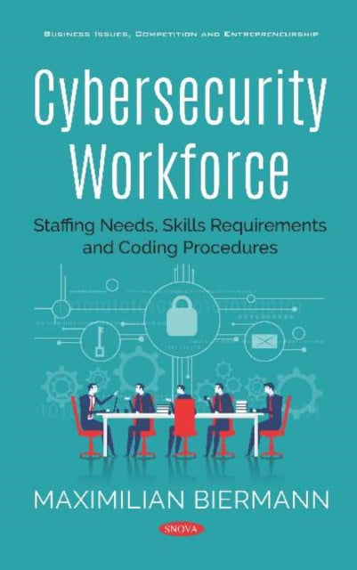 Book cover of: Cybersecurity Workforce. By: Maximilian Biermann