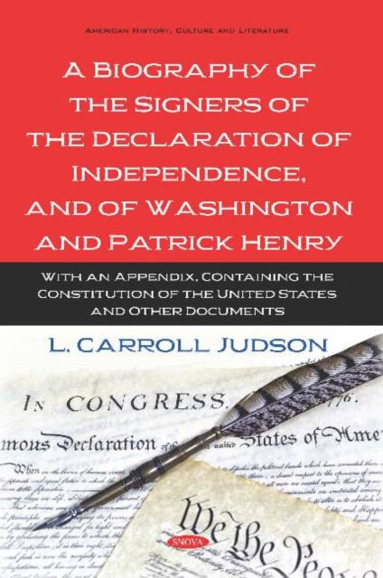 Book cover of: Biography of the Signers of the Declaration of Independence, and of Washington and Patrick Henry. By: L. Carroll Judson