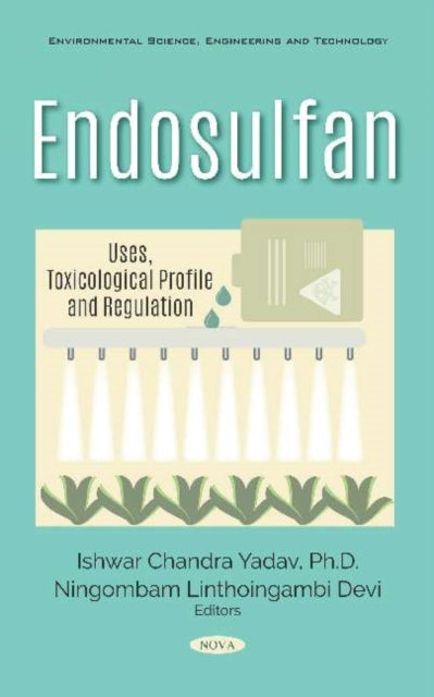 Book cover of: Endosulfan. By: Ishwar Chandra Yadav