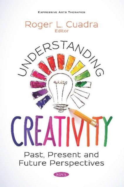 Book cover of: Understanding Creativity. By: Roger L. Cuadra
