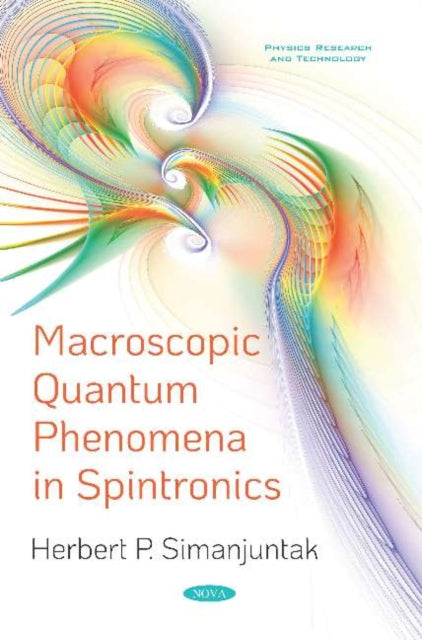 Book cover of: Macroscopic Quantum Phenomena in Spintronics. By: Herbert P. Simanjuntak