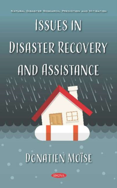 Book cover of: Issues in Disaster Recovery and Assistance. By: Donatien Moise