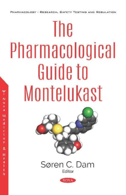 Book cover of: Pharmacological Guide to Montelukast. By: Søren C. Dam