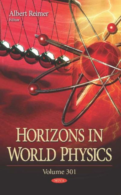 Book cover of: Horizons in World Physics. By: Albert Reimer
