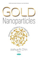 Book cover of: Gold Nanoparticles. By: Joshua R. Chin