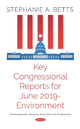 Book cover of: Key Congressional Reports for June 2019 -- Environment. By: Stephanie A. Betts