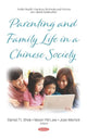Book cover of: Parenting and Family Life in a Chinese Society. By: Joav Merrick
