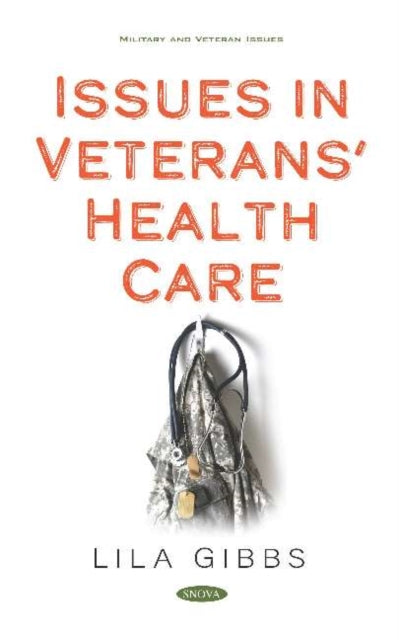 Book cover of: Issues in Veterans' Health Care. By: Lila Gibbs