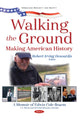 Book cover of: Walking the Ground. By: Edwin Cole Bearss