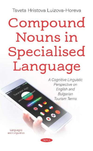 Book cover of: Compound Nouns in Specialised Language. By: Tsveta Hristova Luizova-Horeva
