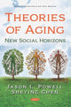 Book cover of: Theories of Aging. By: Jason L. Powell