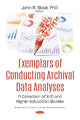 Book cover of: Exemplars of Conducting Archival Data Analyses. By: John R. Slate