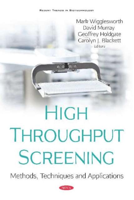 Book cover of: High Throughput Screening. By: Mark Wigglesworth