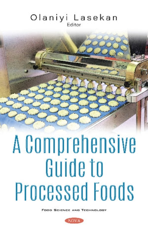 Comprehensive Guide to Processed Foods